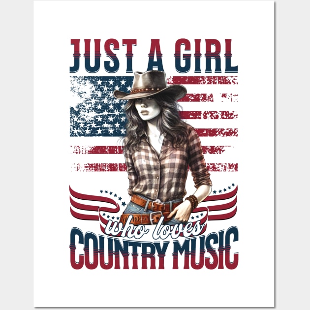 Just A Girl Who Loves Country Music" - Patriotic Cowgirl 4th of July Tee Wall Art by JJDezigns